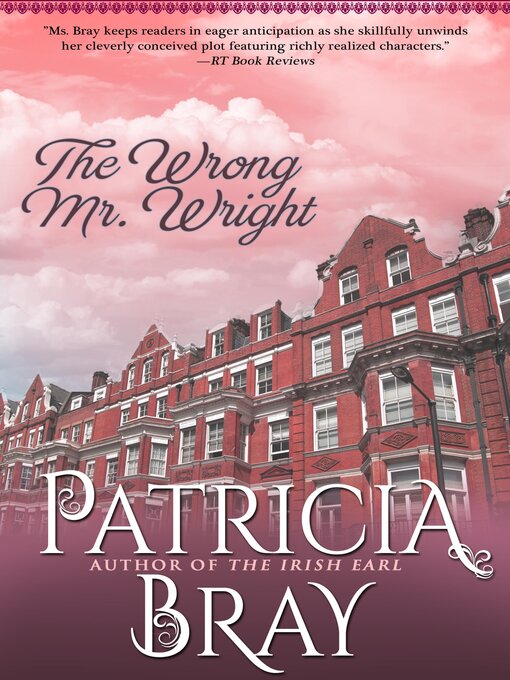 Title details for The Wrong Mr. Wright by Patricia Bray - Wait list